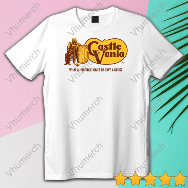 Funny Castle Vania What A Horrible Night To Have A Curse Shirt