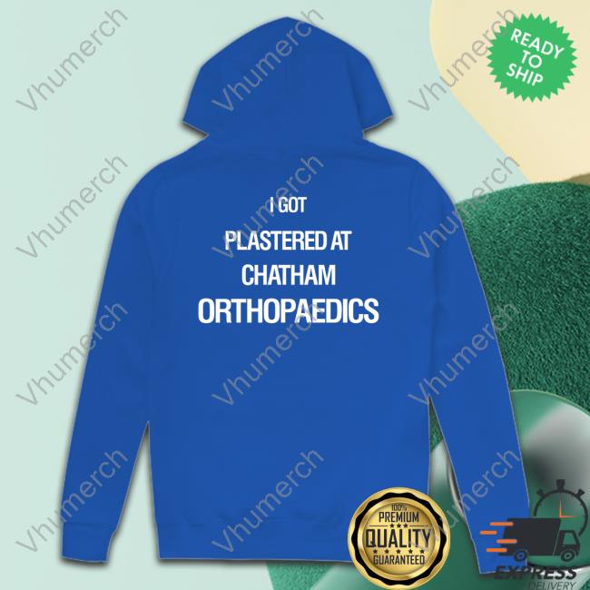 I Got Plastered At Chatham Orthopaedics Long Sleeve Tee Strangethrift