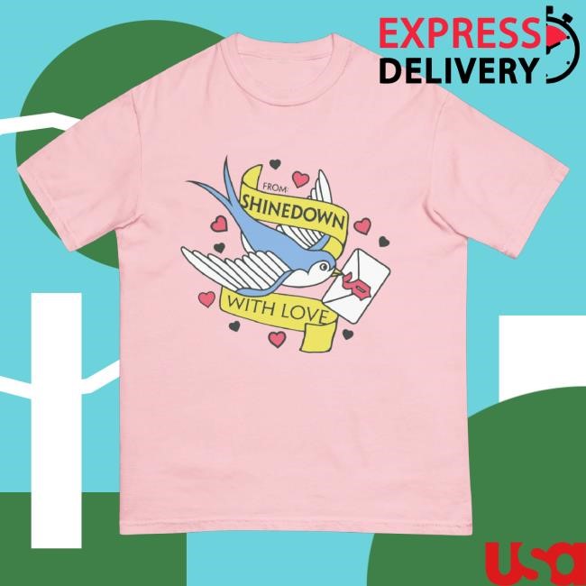 Trending Shinedown Merch With Love Tee Shirt