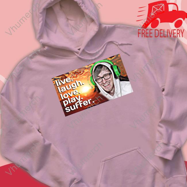 BijuuMike Live Laugh Love Play Suffer T Shirt