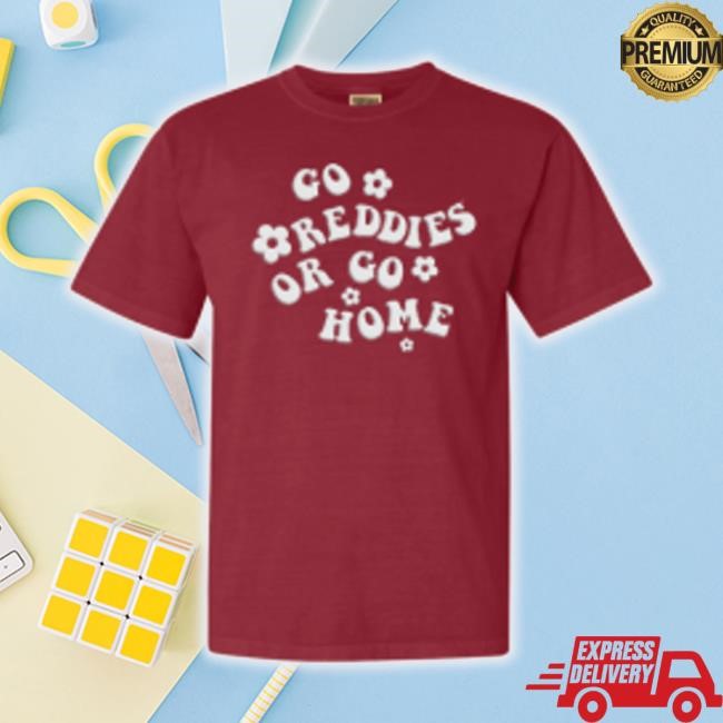 Go Reddies Or Go Home Short Sleeve Sweatshirt