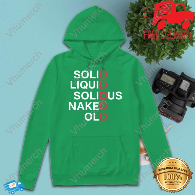 Long Sleeve T Shirt Solid Liquid Solidus Naked Old Original Solid Liquid Solidus Naked Old Shirt