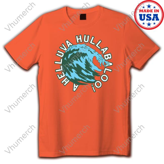 Tulane A Helluva Hullabaloo T Shirt