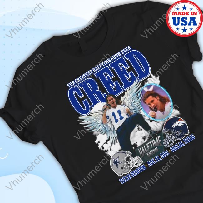Shirts That Go Hard The Greatest Halftime Show Ever Creed Shirts