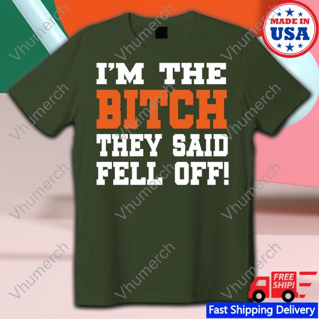 Lilyachty I'm The Bitch They Said Fell Off Shirt