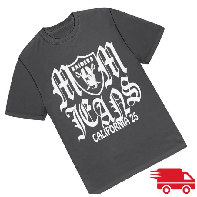 Mom Jeans Mj California 25 Tour Raiders Shirt