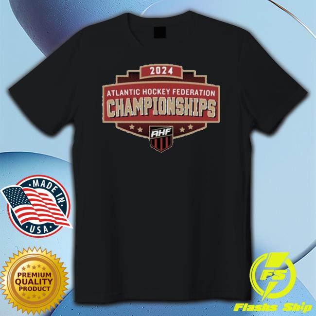 Trending Atlantic Hockey Federation Champion New Shirt