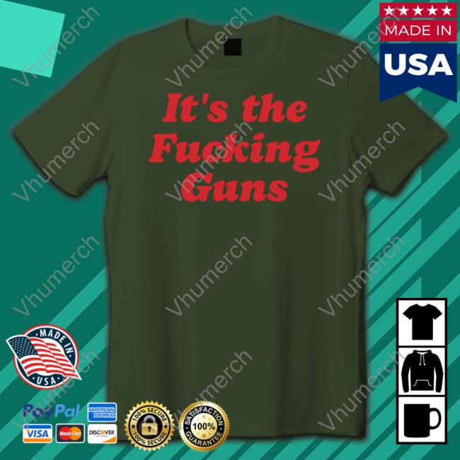 Rebecca Truszkowski Wearing It's The Fucking Guns Official Shirt