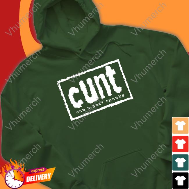 Darksheikftf Cunt Can U Not Thanks Hoodie Cunt Can U Not Thanks Hoodie