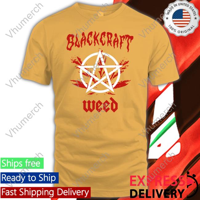 BlackCraftCult Merch Blackcraft Weed Hoodie Blackcraft Weed Tee
