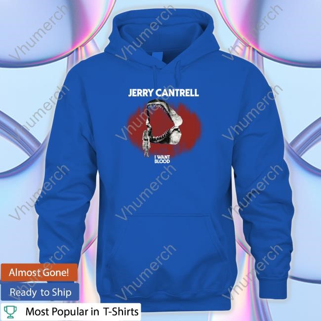 Jerry Cantrell I Want Blood Open With T Shirt