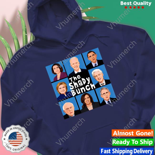 The America The Shady Bunch Tees Clown World Merch