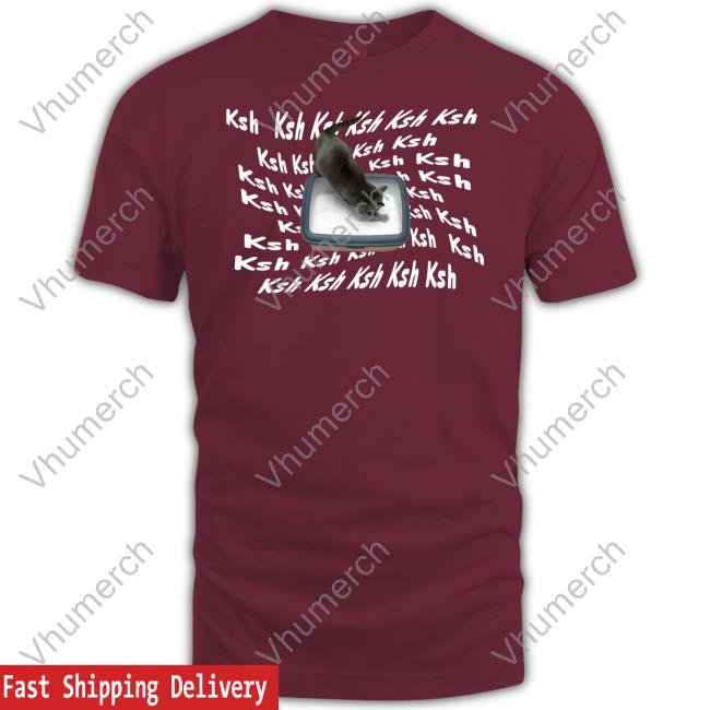 Swankyswamprat Ksh Cat Scratching Litter Meme Shirts