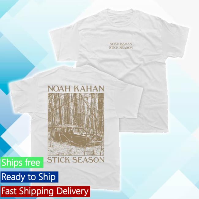 Official Noah Kahan Merch Store Stick Season White Classic Shirt Noahkahan Shop