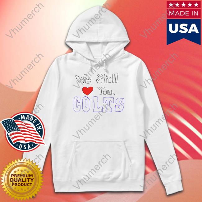 We Still Love You Golts Sweatshirt