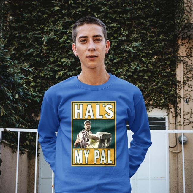 Hal's My Pal Sweatshirt As Hot Dog