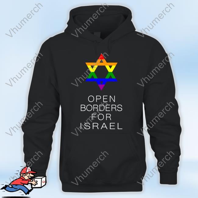Gay Jewish Pride Open Borders For Israel New Shirt