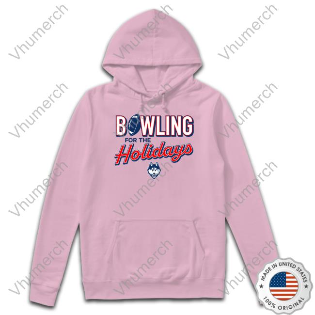 Bowling For The Holidays Uconn Huskies Hoodie Uconn Huskies Bowling For The Holidays Tee