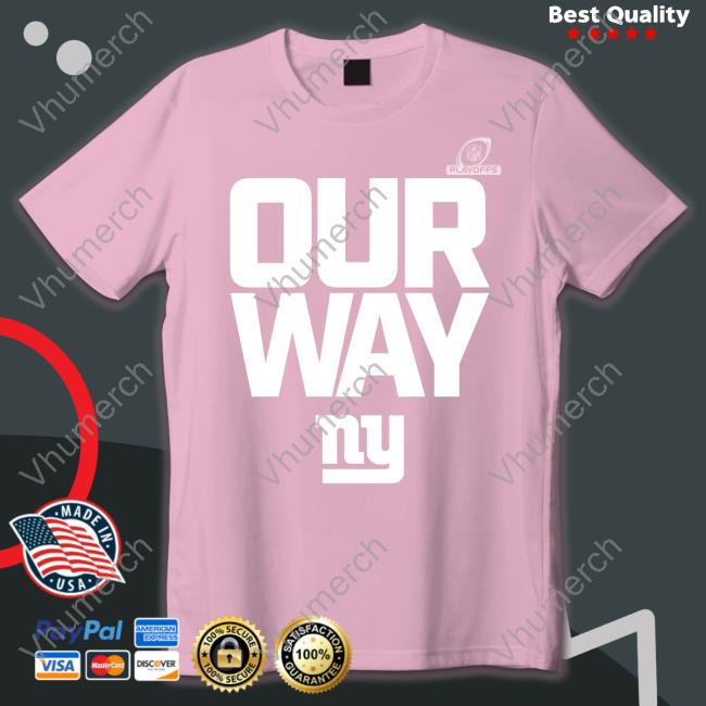 New York Giants 2022 Nfl Playoffs Wild Card Our Way T Shirts