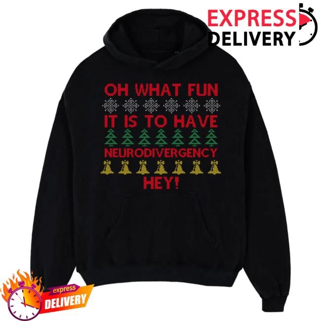 Ratchet Clothing Merch Store Oh What Fun It Is To Have Neurodivergent Tee Shirt