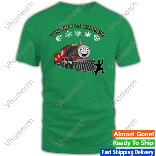 The Bipolar Express Christmas Sweatshirts