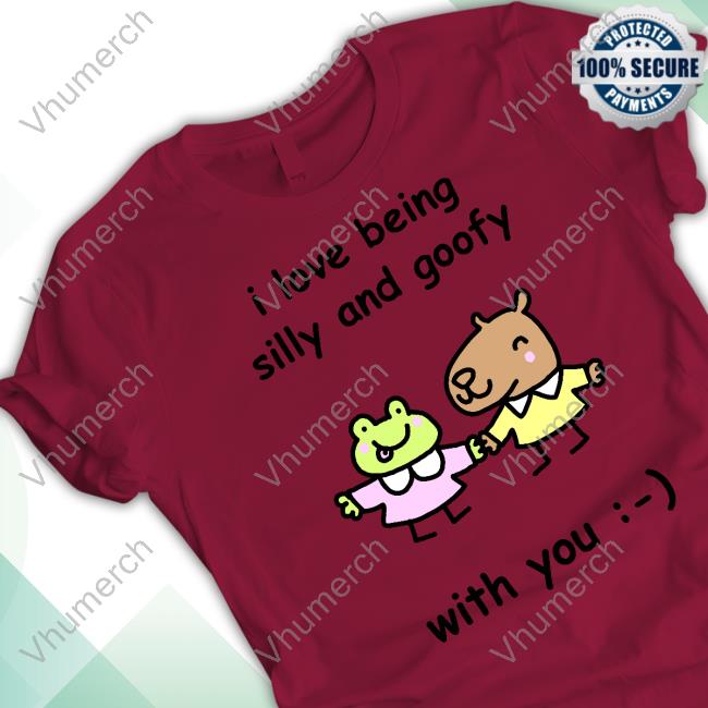 Stinky Katie I Love Being Silly And Goofy With You Classic Shirt