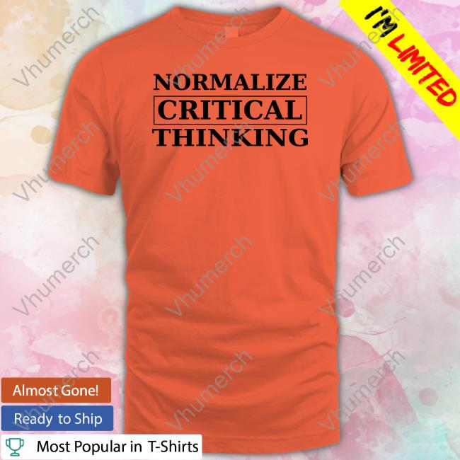 Clownworld Store Normalize Critical Thinking Sweatshirt