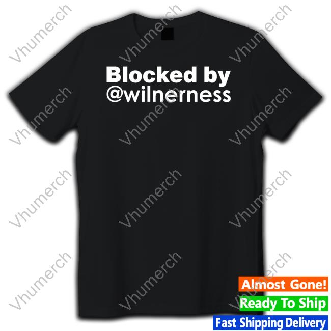 Blocked By Wilnerness Tee