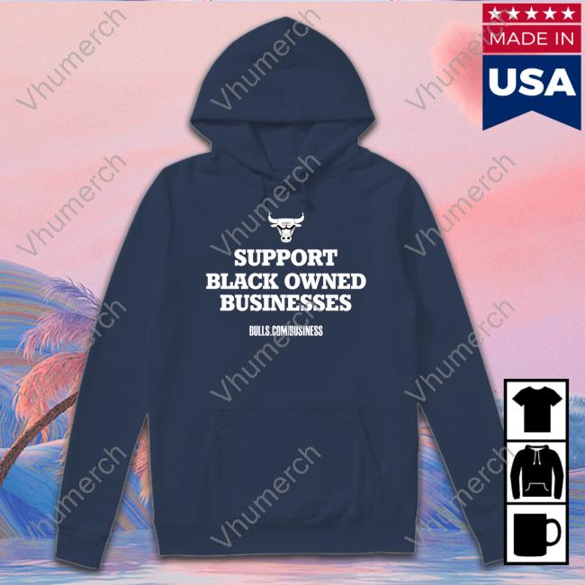 Support Black Owned Businesses Long Sleeve T Shirt Chicago Bulls
