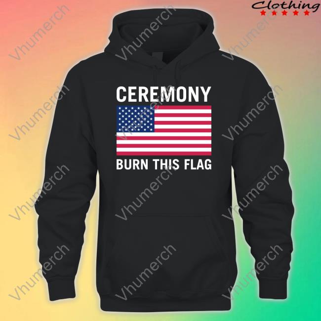 Ceremonyhc Ceremony Burn This Flag Tee