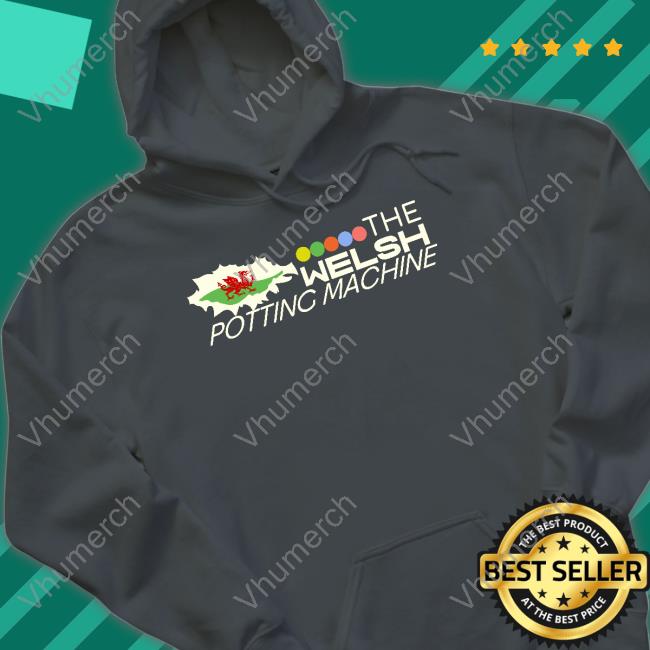 Markwil147 The Welsh Potting Machine Sweatshirt