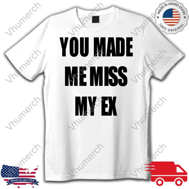 Laurensanderson Merch You Made Me Miss My Ex Hoodie