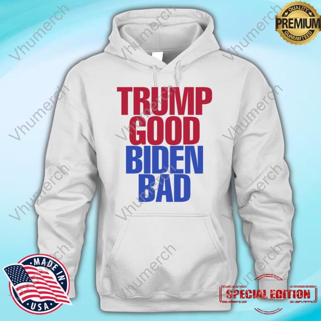 Adam Francisco Trump Good Biden Bad Tee Shirt