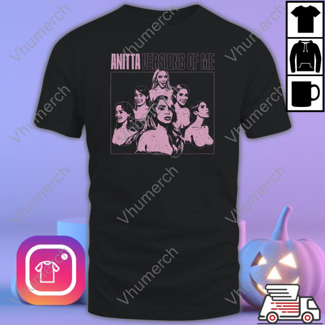 Anitta Versions Of Me Tee
