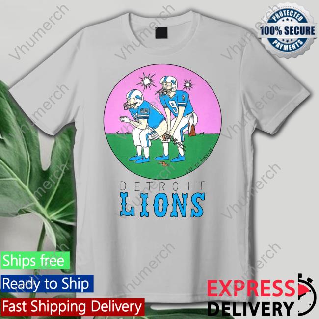 Jeffreymahannah Eat To Survive Detroit Lions Tee Jeffreymahannah Eat To Survive Detroit Lions Sweatshirt