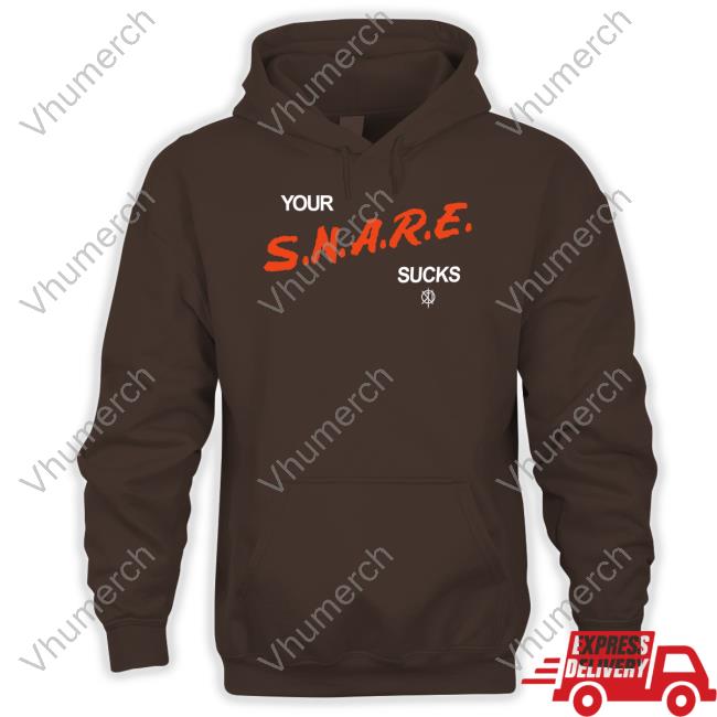 Your Snare Sucks T Shirts