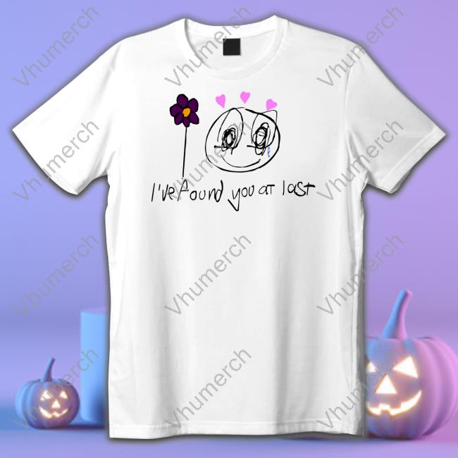 I've Found You At Last Tee Shirt