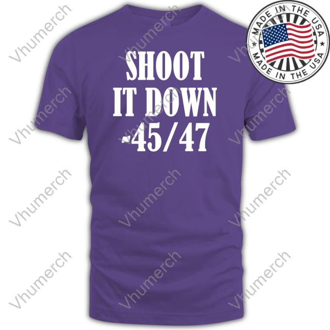 Irishpeachdesigns Shoot It Down 45 47 T Shirt