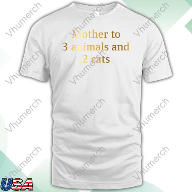 Mother To 3 Animals And 2 Cats Hooded Sweatshirt