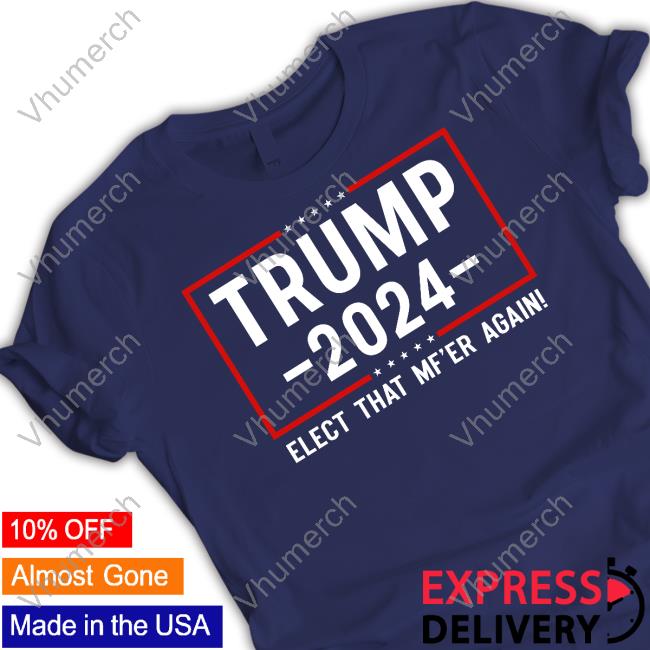 Stefanie Daubert Trump 2024 Elect That Mf'er Again Hooded Sweatshirt