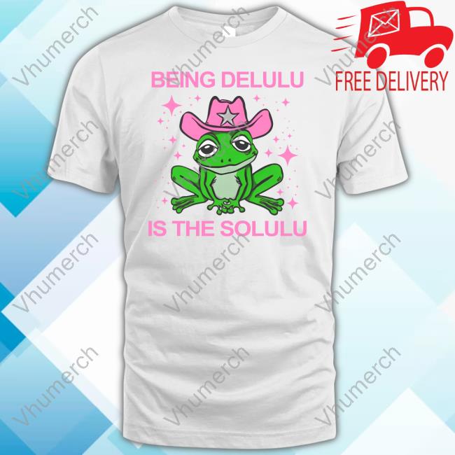 Shop Rizzgirl Being Delulu Is The Solulu Frog T-Shirts