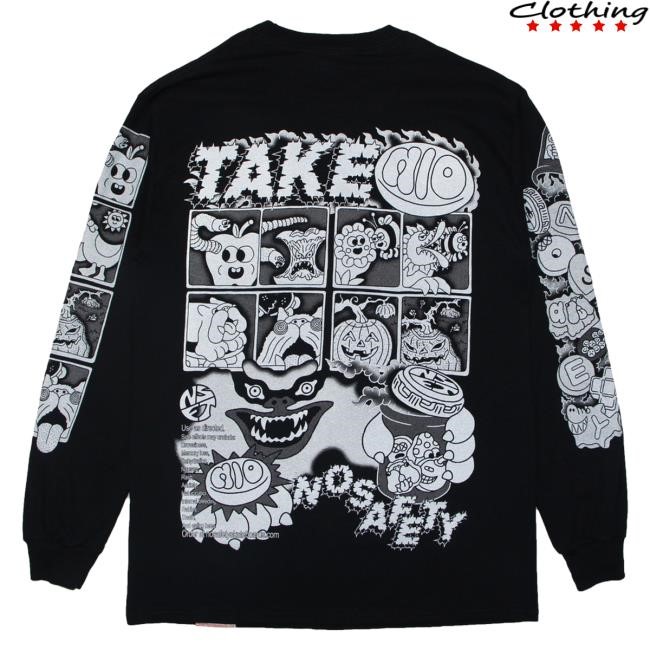 Trending No Safety Skateboards Merch Store Take No Long Sleeve - Black t-shirt, hoodie, tank top, sweater and long sleeve t-shirt