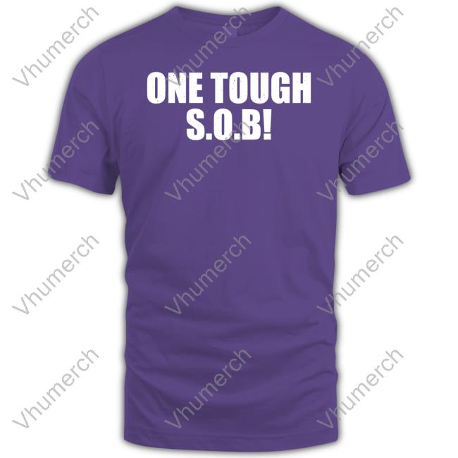 One Tough Sob Hoodie Sweatshirt