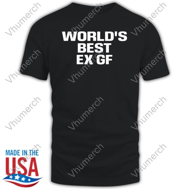 Atoyki World's Best Ex Gf Tee