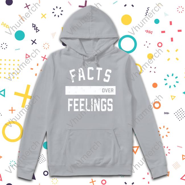 Marcelluswileyshop Facts Over Feelings T Shirt Uncovering The Truth Facts Over Feelings Hoodie