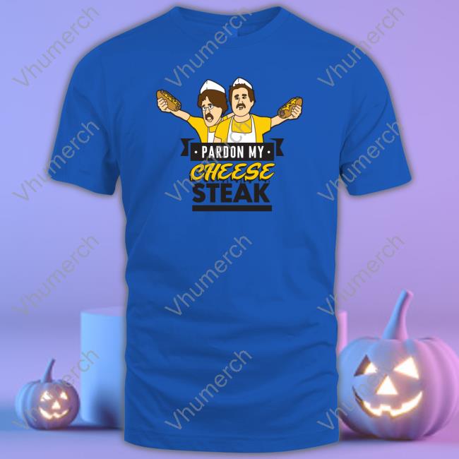 Pardon My Cheese Steak Tee Shirt Go Frogs Pardon My Cheese Steak Tee Shirt
