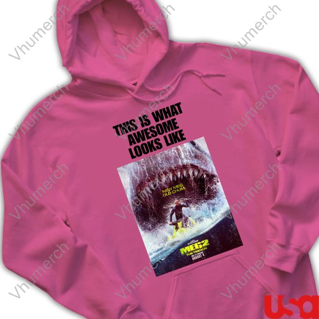 This Is What Awesome Looks Like New Meg Old Chum Meg 2 The Trench Official Shirt Normie This Is What Awesome Looks Like New Meg Old Chum Meg 2 The Trench Tee Shirt