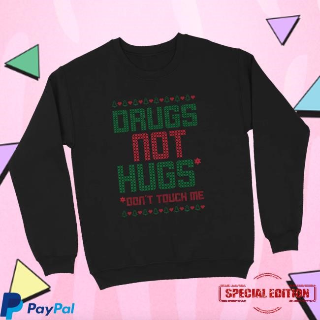 Fourtwenty Shop Merch Drugs Not Hugs Christmas Hoodie