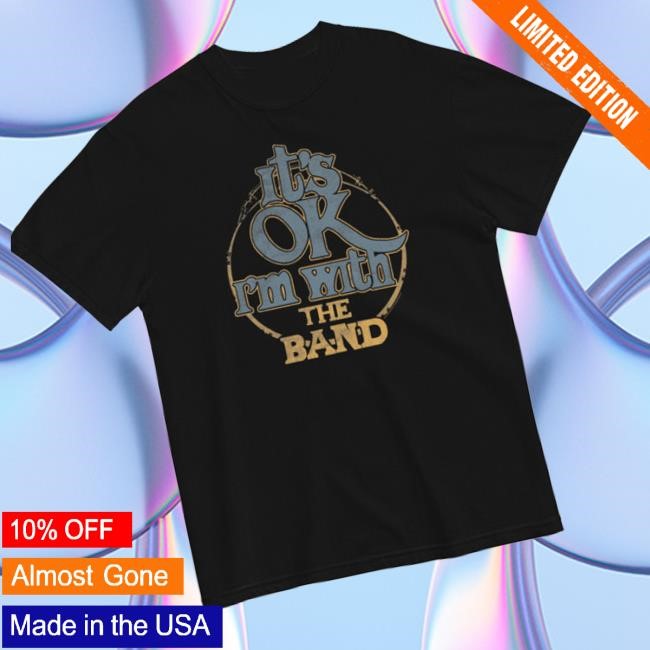 Official The Band Merch Shop I'm With The Band T Shirts