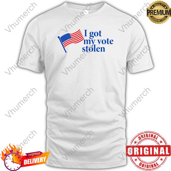 I Got My Vote Stolen Hoodie